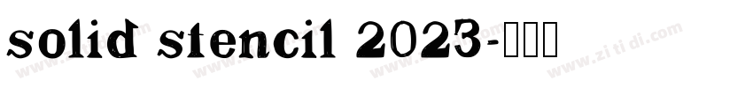 solid stencil 2023字体转换